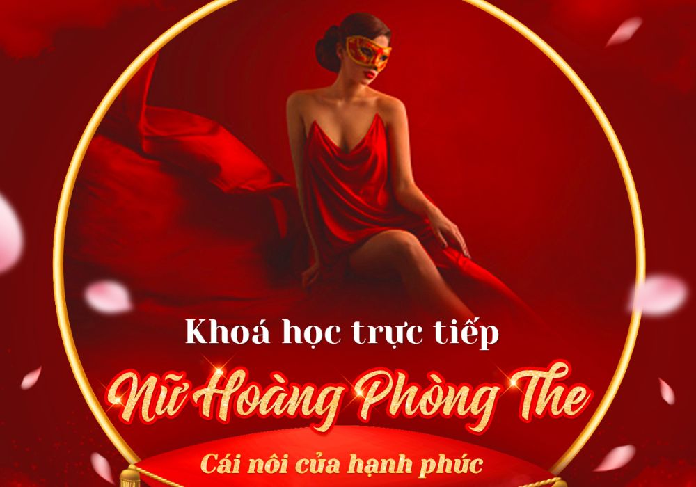 Khóa học nữ hoàng phòng the Offline